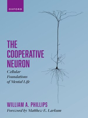 cover image of The Cooperative Neuron
